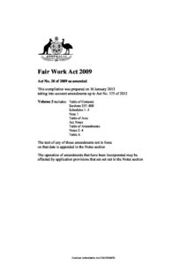AUS_LEGISLATION_FAIR-WORK-ACT-VOLUME-2_2009_ENG AUS_LEGISLATION_FAIR-WORK-ACT-VOLUME-2_2009_ENG