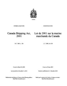 CAN_LEGISLATION_CANADA-SHIPPING-ACT_2001_ENG-FRA CAN_LEGISLATION_CANADA-SHIPPING-ACT_2001_ENG-FRA