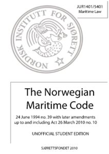NOR_LEGISLATION_NORWEGIAN-MARITIME-CODE_1994_ENG NOR_LEGISLATION_NORWEGIAN-MARITIME-CODE_1994_ENG